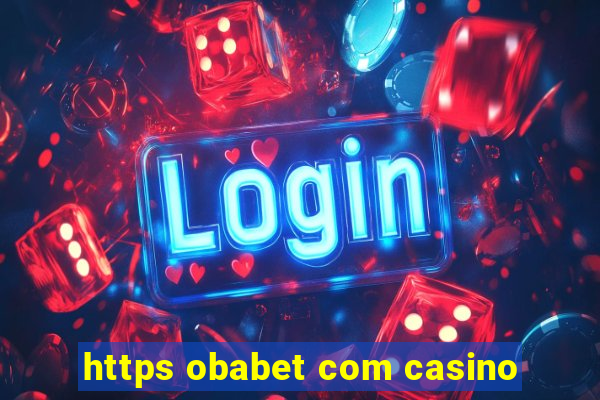 https obabet com casino